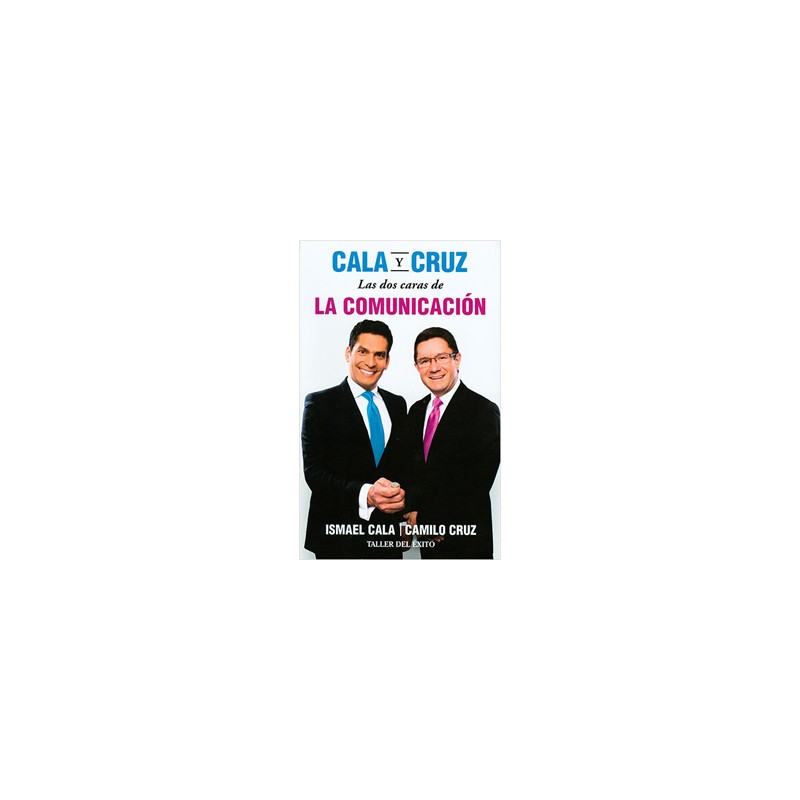 CALA Y CRUZ: LAS DOS CARAS DE LA COMUNICACION