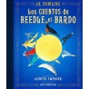 CUENTOS DE BEEDLE EL BARDO, LOS (EDICION ILUSTRADA)