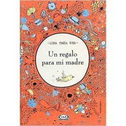 UN REGALO PARA MI MADRE (N.V.)