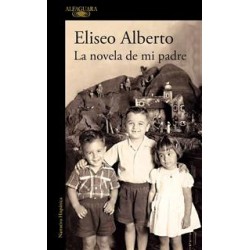LA NOVELA DE MI PADRE