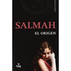 SALMAH: EL ORIGEN