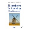 EL SOMBRERO DE LOS TRES PICOS - EL CAPITAN VENENO