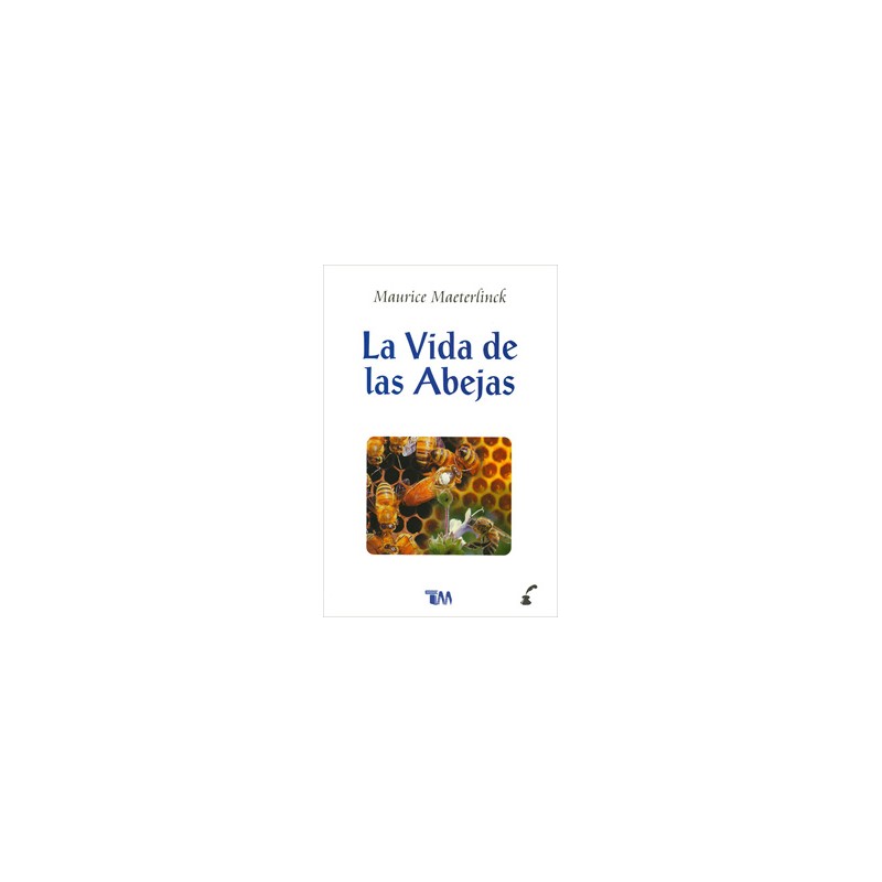 LA VIDA DE LAS ABEJAS