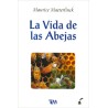 LA VIDA DE LAS ABEJAS