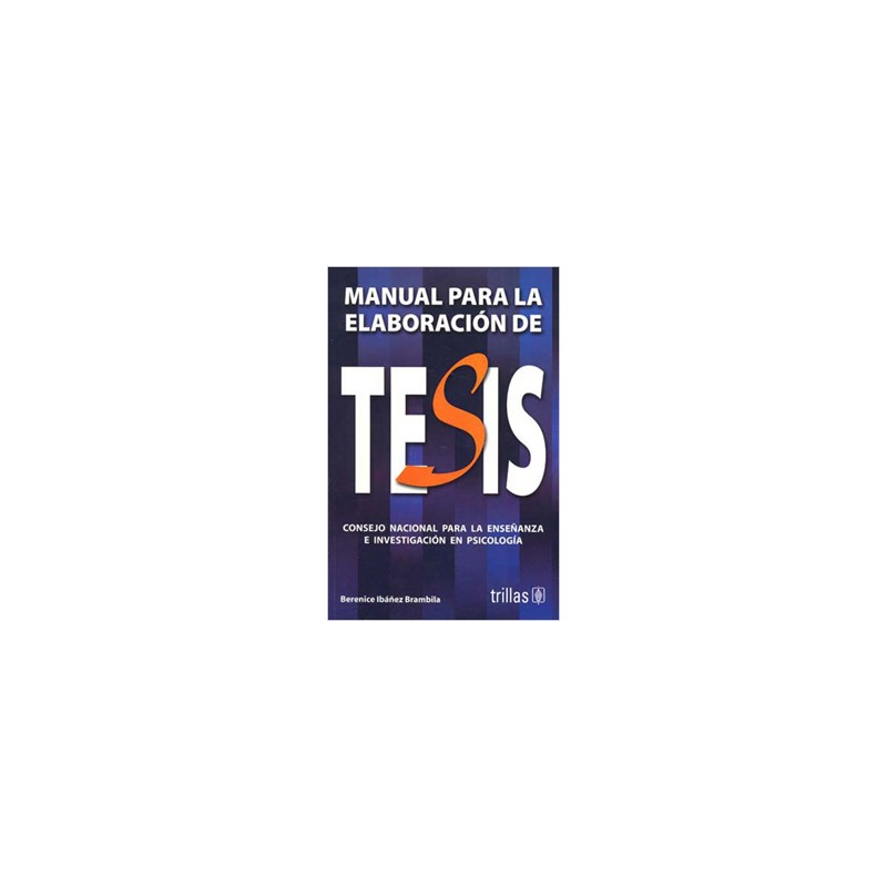 MANUAL PARA LA ELABORACION DE TESIS